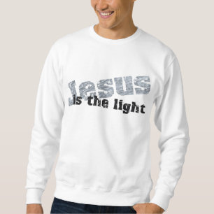 Jesus is the light 2 Effet gris noir Sweatshirt