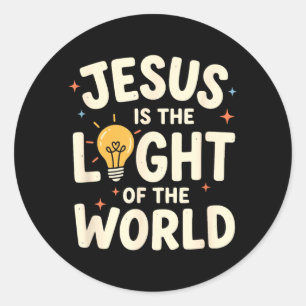 Jesus Is The Light Of The World Christian Classic Round Sticker