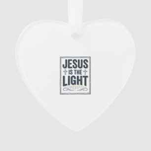 Jesus Is The Light Vintage Christian Shirt Ornament
