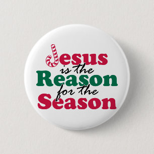 Jesus is the Reason 6 Cm Round Badge