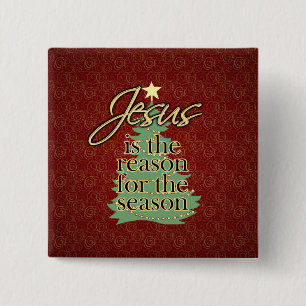 Jesus is the Reason Christian Christmas 15 Cm Square Badge