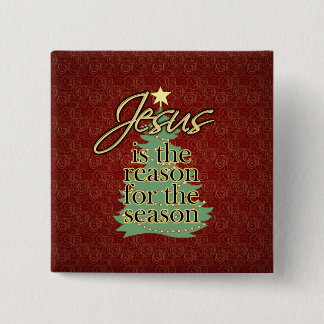 Jesus is the Reason Christian Christmas 15 Cm Square Badge