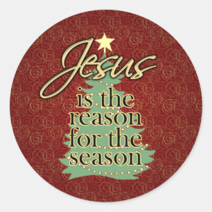 Jesus is the Reason Christian Christmas Classic Round Sticker