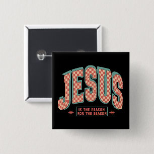 Jesus Is The Reason Christmas Christian Retro 15 Cm Square Badge