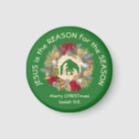 JESUS IS THE REASON Christmas Magnet<br><div class="desc">Festive Christian Christmas magnet, showing a nativity scene inside a festive Christmas wreath. The inspirational quote reads JESUS IS THE REASON FOR THE SEASON in curved text, and underneath there is a placeholder greeting, MERRY CHRISTMAS and ISAIAH 9:6. ALL TEXT IS CUSTOMIZABLE, so you can create your own personalized text....</div>