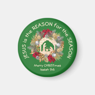 JESUS IS THE REASON Christmas Magnet