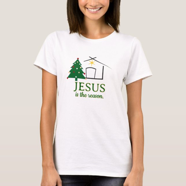 Jesus is the Reason Faith based T-Shirt (Front)