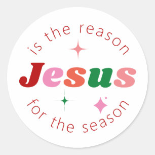 Jesus is the Reason Festive Christmas Holiday Classic Round Sticker