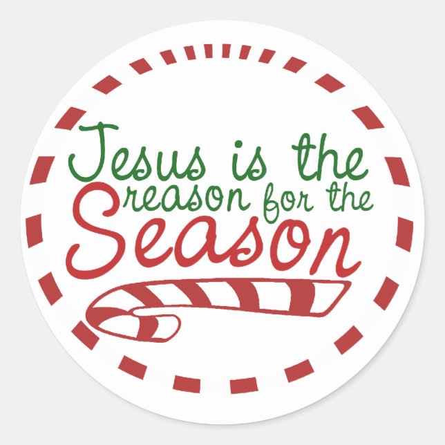 Jesus is the Reason for Christmas Season Classic Round Sticker (Front)