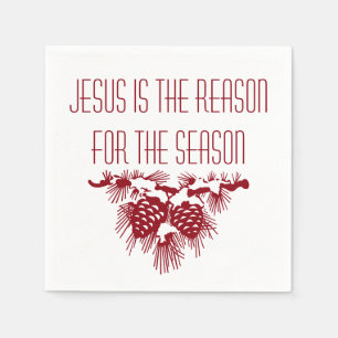 JESUS IS THE REASON FOR SEASON Christmas Napkin