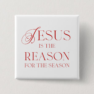 Jesus Is The Reason For The Season 15 Cm Square Badge