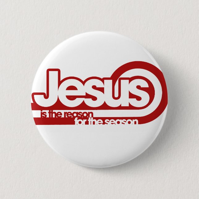 Jesus is the reason for the season 6 cm round badge (Front)