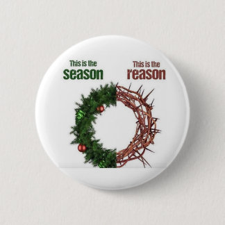 Jesus is the Reason for the Season 6 Cm Round Badge