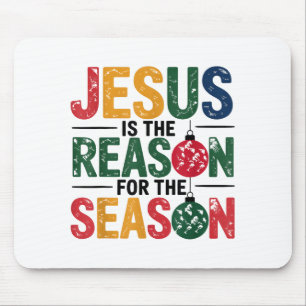 Jesus Is The Reason For The Season Christian Chris Mouse Mat