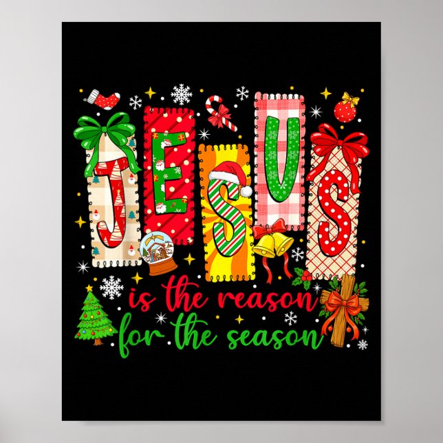 Jesus Is The Reason For The Season Christian Chris Poster (Front)