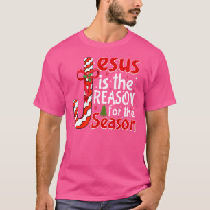 Jesus Is The Reason For The Season Christian Chris T-Shirt