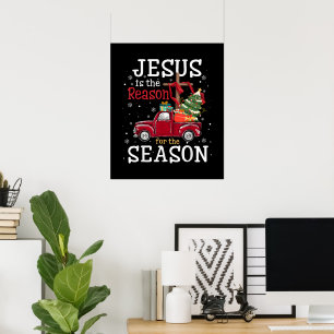 Jesus is The Reason for The Season Christian Faith Poster
