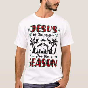 Jesus Is The Reason For The Season Christian  T-Shirt