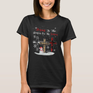 Jesus is The Reason for The Season Christian Xmas T-Shirt
