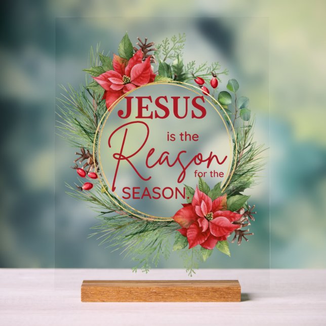 Jesus is the Reason for the Season Christmas Acrylic Sign (Neutral)