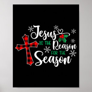 Jesus Is The Reason For The Season Christmas Chris Poster