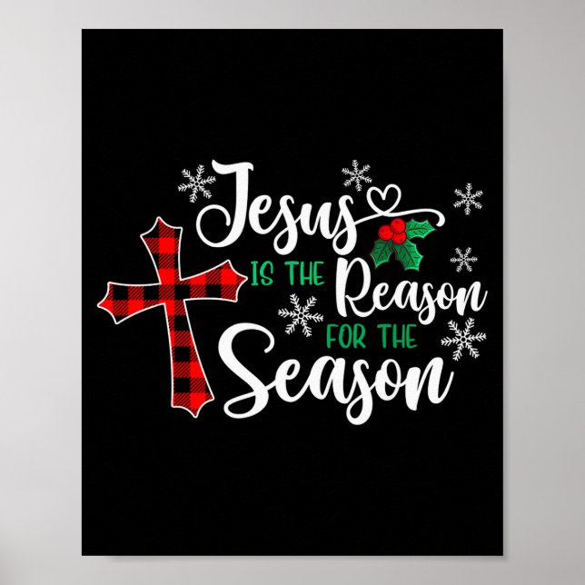 Jesus Is The Reason For The Season Christmas Chris Poster (Front)