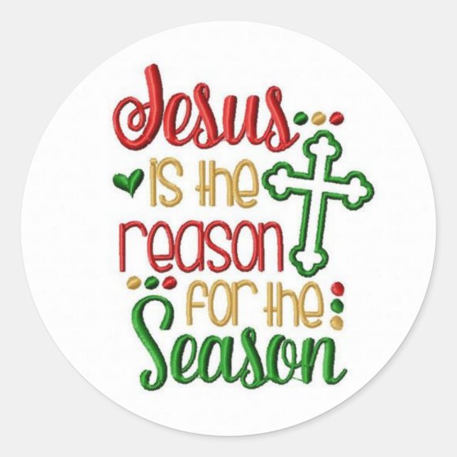 Jesus Is The Reason For The Season Christmas Classic Round Sticker (Front)