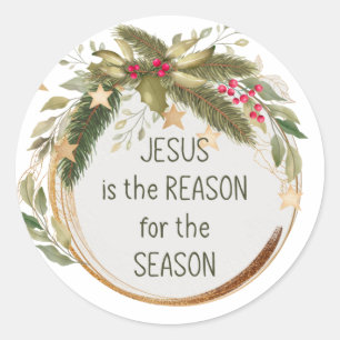 Jesus is the reason for the season Christmas  Classic Round Sticker