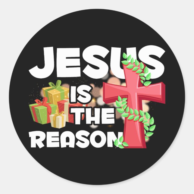Jesus Is The Reason For The Season Christmas Classic Round Sticker (Front)