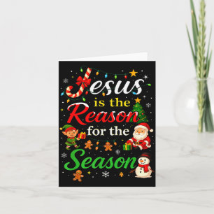 Jesus Is The Reason For The Season Christmas Day X Card