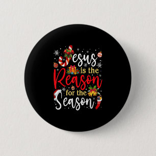 Jesus Is The Reason For The Season Christmas Funny 6 Cm Round Badge