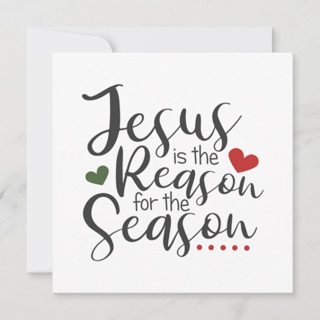 Jesus Is The Reason for The Season Christmas Holiday Card (Front)