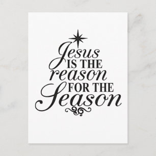 Jesus Is The Reason For The Season Christmas Invitation Postcard