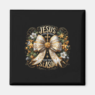 Jesus Is The Reason For The Season Christmas Jesus Magnet