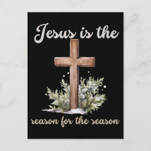 Jesus is the reason for the season Christmas Jesus Postcard