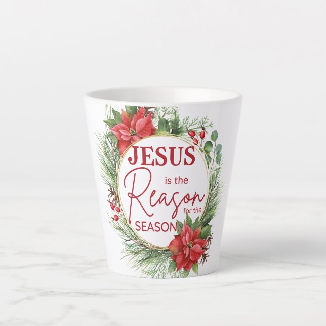 Jesus is the Reason for the Season Christmas Latte Mug (Front)