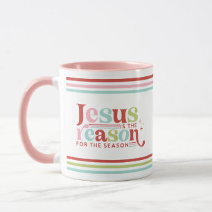 Jesus Is the Reason For the Season   Christmas Mug
