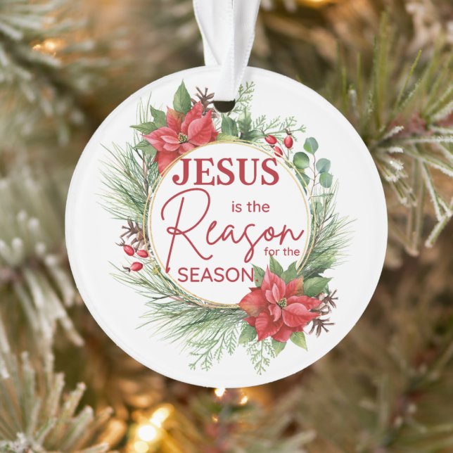 Jesus is the Reason for the Season Christmas Ornament (Tree)