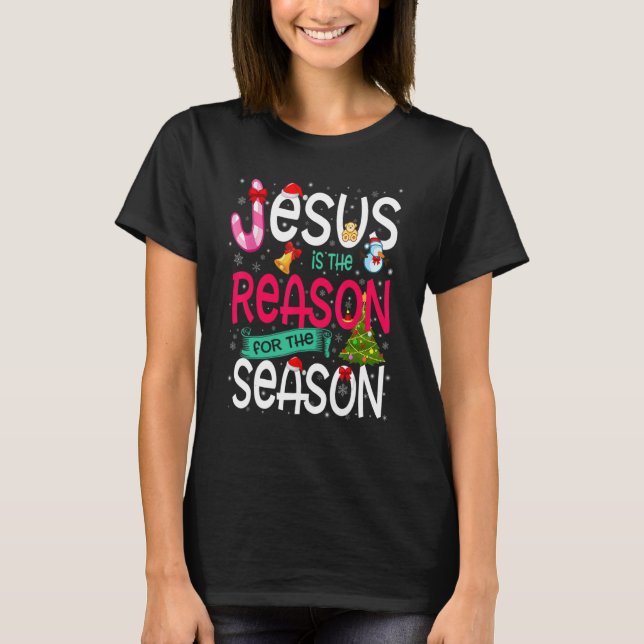 Jesus Is The Reason For The Season  Christmas Paja T-Shirt (Front)
