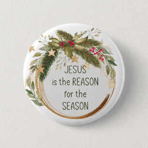 Jesus is the reason for the season Christmas Quote 6 Cm Round Badge