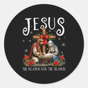 Jesus Is The Reason For The Season Christmas Xmas  Classic Round Sticker