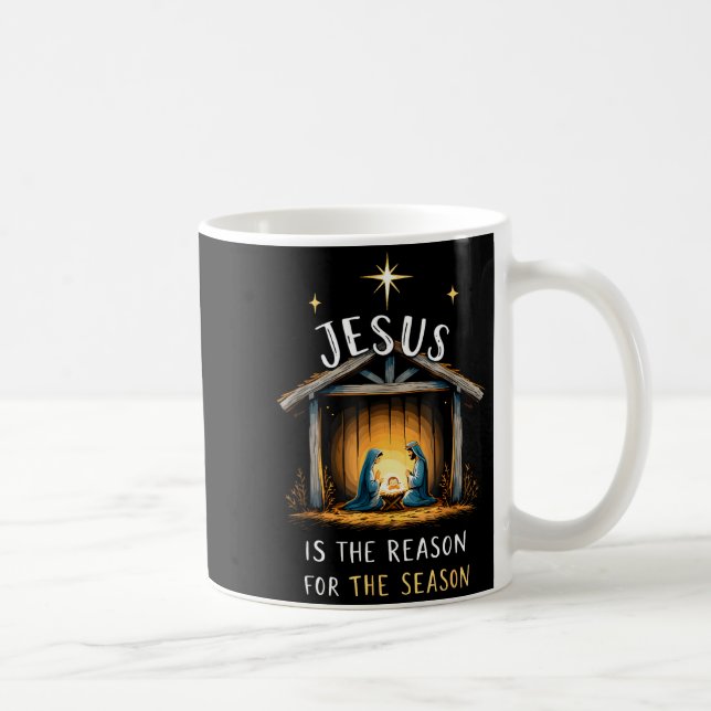 Jesus Is The Reason For The Season Christmas Xmas  Coffee Mug (Right)