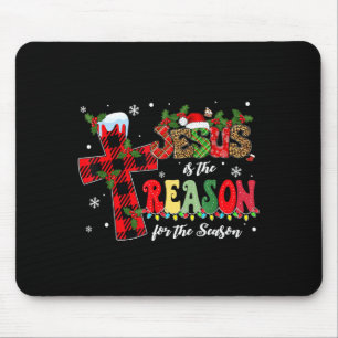 Jesus Is The Reason For The Season Christmas Xmas  Mouse Mat