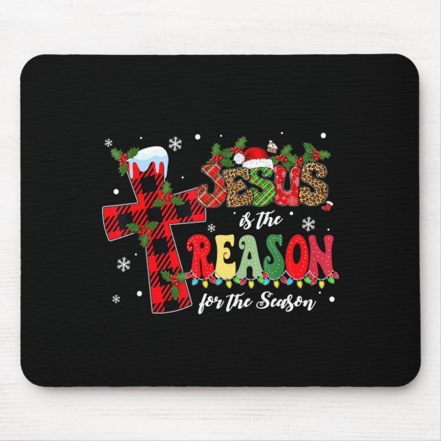 Jesus Is The Reason For The Season Christmas Xmas  Mouse Mat (Front)