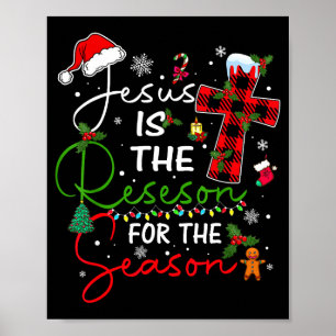 Jesus Is The Reason For The Season Christmas Xmas  Poster