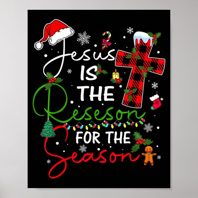 Jesus Is The Reason For The Season Christmas Xmas  Poster (Front)