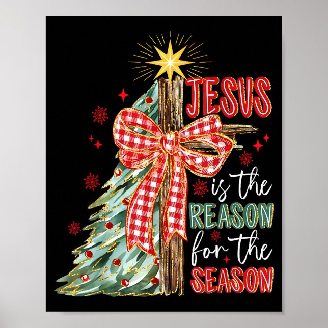 Jesus Is The Reason For The Season Christmas Xmas  Poster (Front)