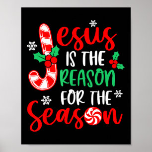 Jesus Is The Reason For The Season Christmas Xmas  Poster