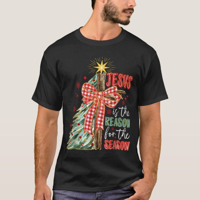 Jesus Is The Reason For The Season Christmas Xmas  T-Shirt (Front)
