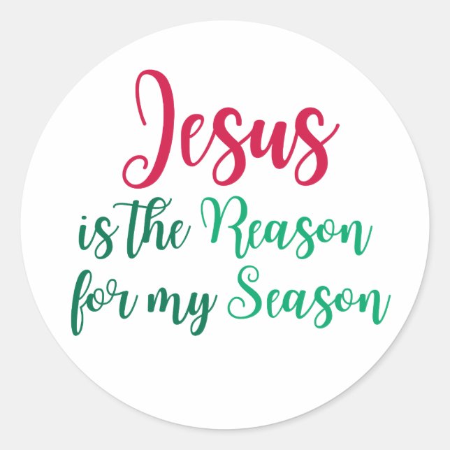Jesus is the reason for the season classic round sticker (Front)